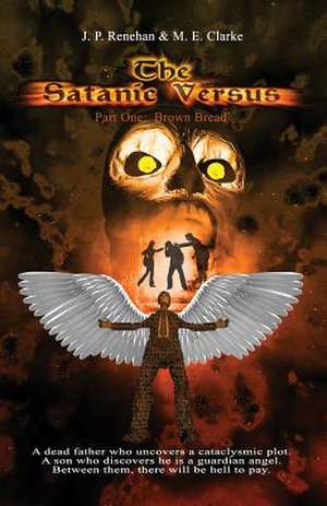 The Satanic Versus Part1 de Renehan, J. P.