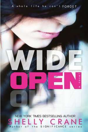 Wide Open de Shelly Crane