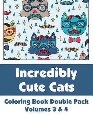 Incredibly Cute Cats Coloring Book Double Pack (Volumes 3 & 4) de Various