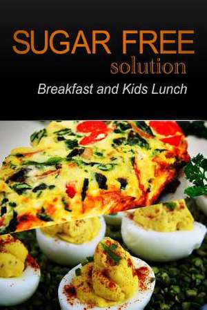 Sugar-Free Solution - Breakfast and Kids Lunch de Sugar-Free Solution 2. Pack Books