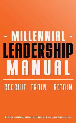 Millennial Leadership Manual de Joel Goldstein