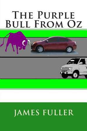 The Purple Bull from Oz de James L. Fuller