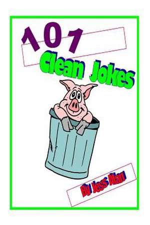 101 Clean Jokes de Alan, Jess