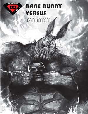 Bane Bunny Versus Batman de Rudy Dean