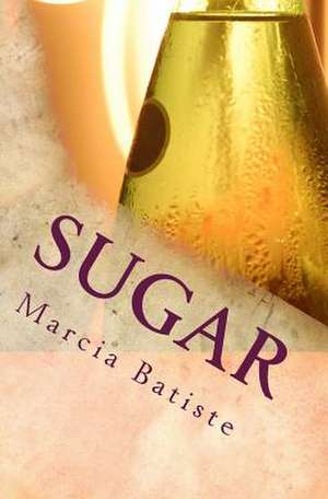 Sugar de Wilson, Marcia Batiste Smith