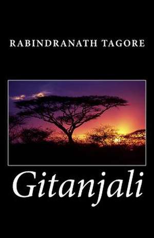 Gitanjali de Rabindranath Tagore