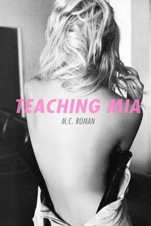 Teaching MIA de M. C. Roman