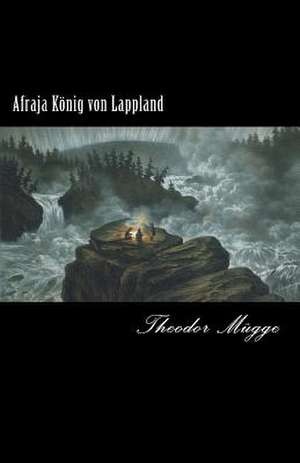 Afraja Konig Von Lappland de Theodor Mugge