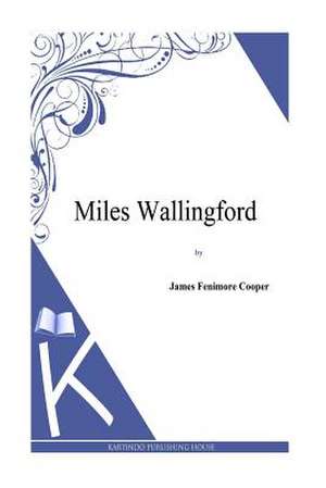 Miles Wallingford de J. Fenimore Cooper