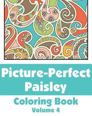 Picture-Perfect Paisley Coloring Book (Volume 4) de Various