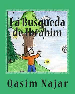 La Busqueda de Ibrahim de Qasim Najar