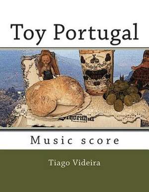 Toy Portugal (Music Score) de Tiago Videira