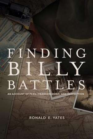 Finding Billy Battles de Ronald E. Yates