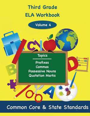 Third Grade Ela Volume 4 de Todd DeLuca