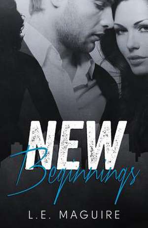 New Beginnings de Lori Elen Maguire