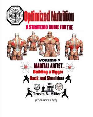 Optimized Nutrition Vol. 5 de Travis S. Miller