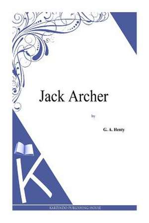 Jack Archer de G. a. Henty