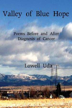 Valley of Blue Hope de Lowell Uda