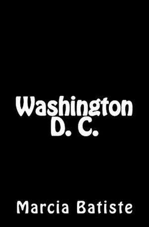 Washington D. C. de Wilson, Marcia Batiste Smith