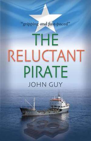 The Reluctant Pirate de MR John Guy