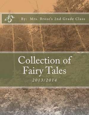 Collection of Fairy Tales de Mrs Brose's 2nd Grade Class