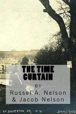 The Time Curtain de Russel a. Nelson