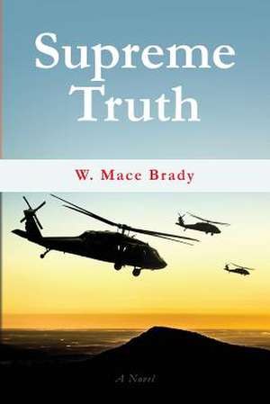 Supreme Truth de W. Mace Brady