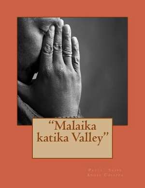 "Malaika Katika Valley" de Patti Sassyangel Chiappa