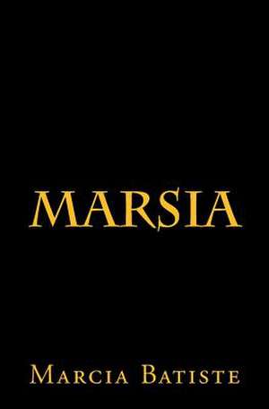 Marsia de Wilson, Marcia Batiste Smith