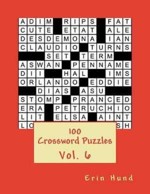 100 Crossword Puzzles Vol. 6 de Erin Hund