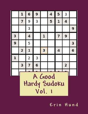 A Good Hardy Sudoku Vol. 1 de Erin Hund