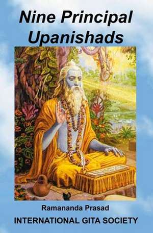 Nine Principal Upanishads de Ramananda Prasad