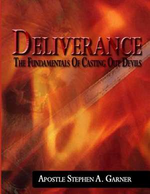 Deliverance de Stephen a. Garner