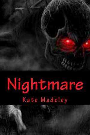 Nightmare de Kate Anne Madeley