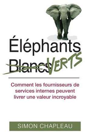 Elephants Verts de Simon Chapleau