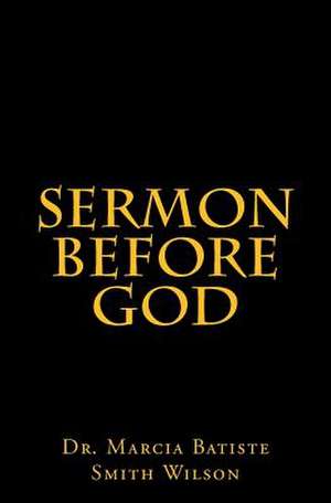 Sermon Before God de Wilson, Marcia Batiste Smith