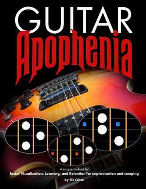 Guitar Apophenia de Ric Criste