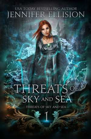 Threats of Sky and Sea de Jennifer Ellision