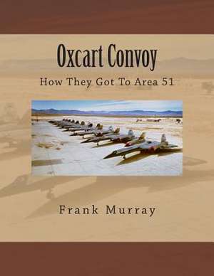 Oxcart Convoy de Frank Murray