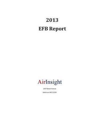 2013 Efb Report de Dr Addison M. Schonland