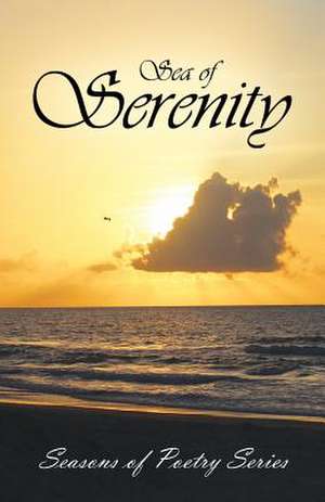 Sea of Serenity de Chad Joseph Thieman