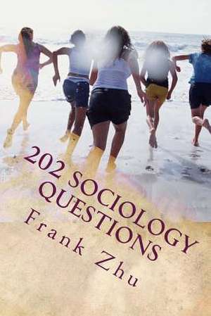 202 Sociology Questions de Frank Zhu