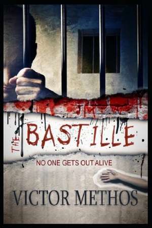 The Bastille de Victor Methos