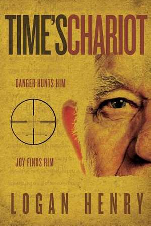 Time's Chariot de Logan Henry