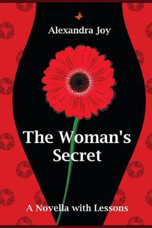 The Woman's Secret de Alexandra Joy