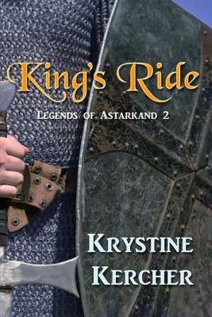 King's Ride de Krystine Kercher