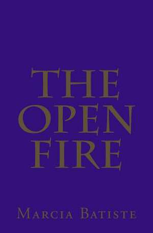 The Open Fire de Wilson, Marcia Batiste Smith