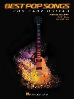 Best Pop Songs for Easy Guitar: (No Tab) de Hal Leonard Corp