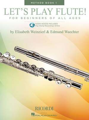 Let's Play Flute! - Method Book 1: Book with Online Audio de Elizabeth Weinzierl