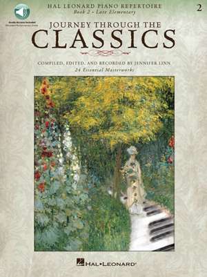 Journey Through the Classics: Book 2 Late Elementary (Hal Leonard Piano Repertoire) - Book with Audio Access Included de Jennifer Linn